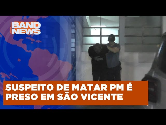 Polícia prende suspeito de envolvimento na morte de PM