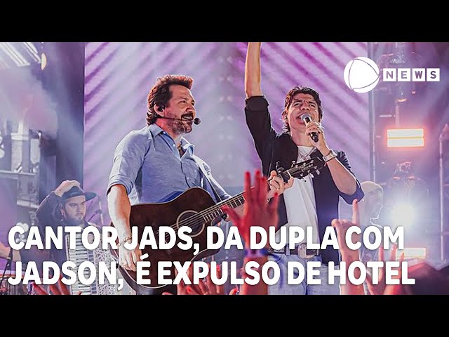 Cantor Jads, que faz dupla com Jadson, é expulso de hotel após debochar de quarto