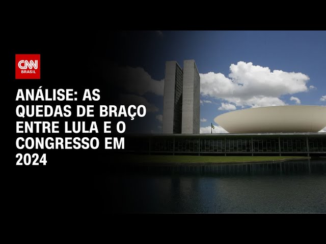 Análise: As quedas de braço entre Lula e o Congresso em 2024 | WW