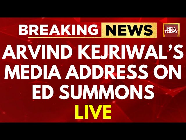 Arvind Kejriwal LIVE Press Conference On ED Summons | Kejriwal News Today Live | India Today Live