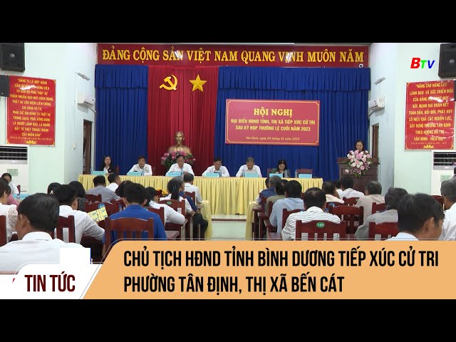 Chủ tịch HĐND tỉnh Bình Dương tiếp xúc cử tri phường Tân Định, thị xã Bến Cát