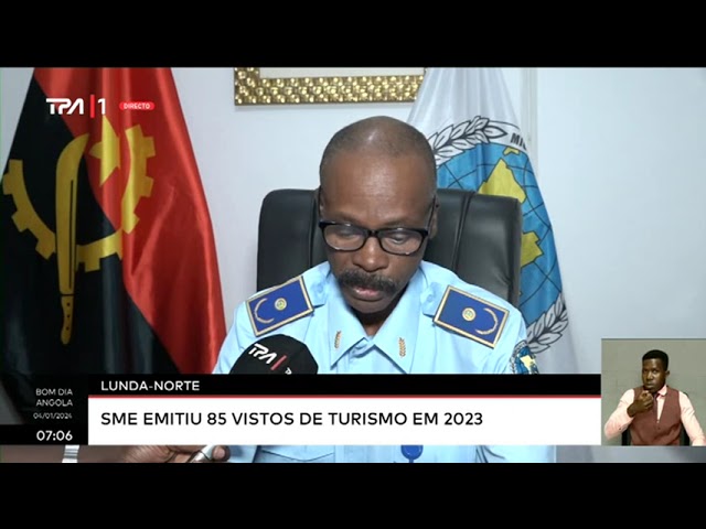 Lunda-Norte/SME - Emitiu 85 vistos de turismo em 2023