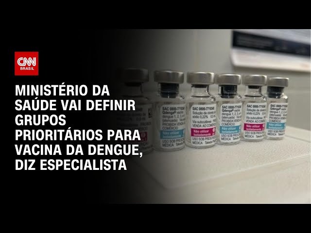 Ministério da Saúde vai definir grupos prioritários para vacina da dengue, diz especialista | LIVE