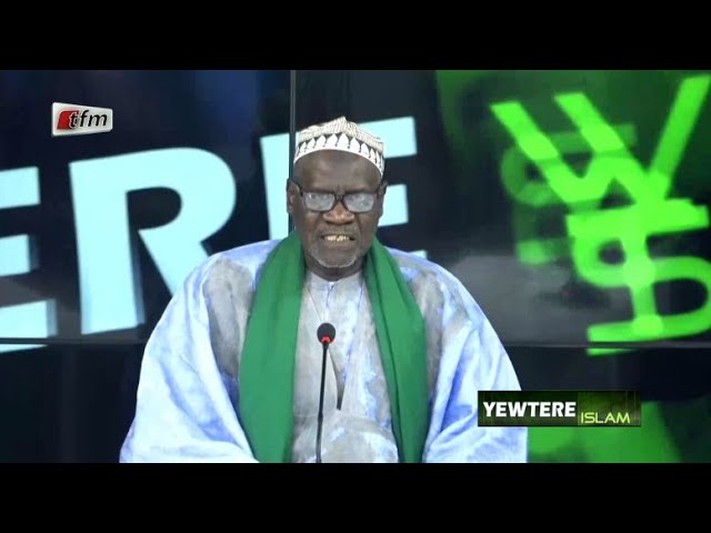 TFM LIVE : Yewtéré Islam du 04 Janvier 2024 présenté par Imam Chérif Sy