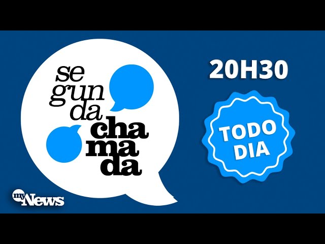 SEGUNDA CHAMADA | AGORA É TODO DIA! | 20:30H