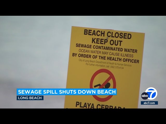 Long Beach waters closed due to sewage spill in San Gabriel