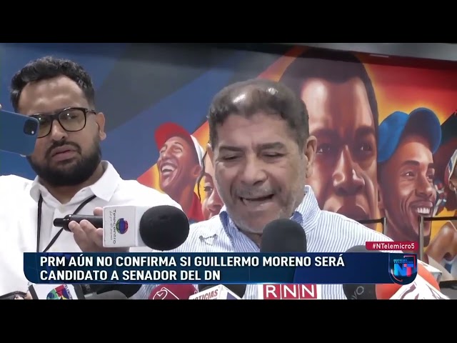 PRM aún no confirma si será Guillermo Moreno el candidato a senador del DN