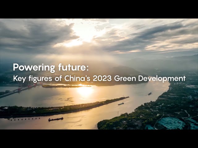 GLOBALink | Powering future: Key figures of China's 2023 Green Development