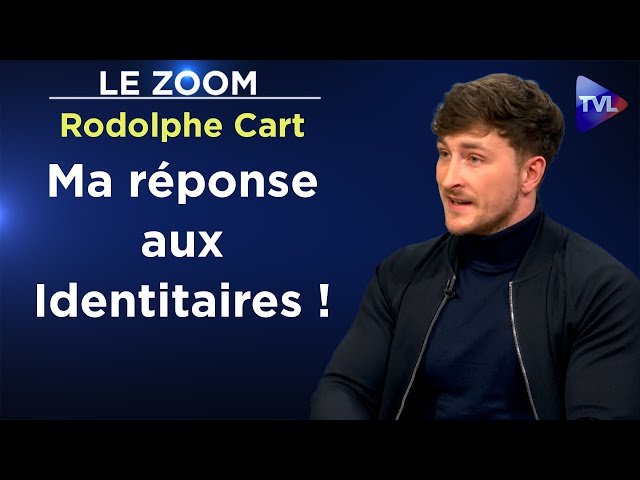 Tenants de la civilisation ou de la nation : l’affrontement ?  - Le Zoom - Rodolphe Cart - TVL