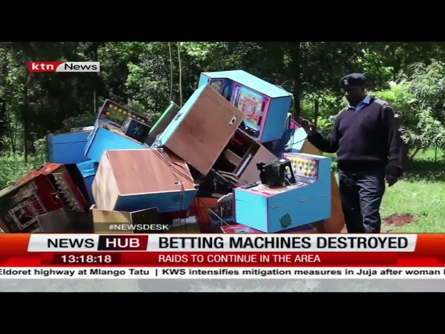 Betting Machines Destroyed in Githunguri