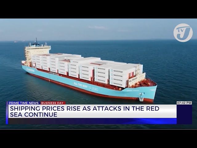 Shipping Prices Rise as Attacks in the Red Sea Continues | TVJ Business Day