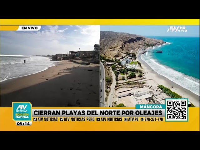 Máncora: Cierran las playas del norte por bravo oleaje