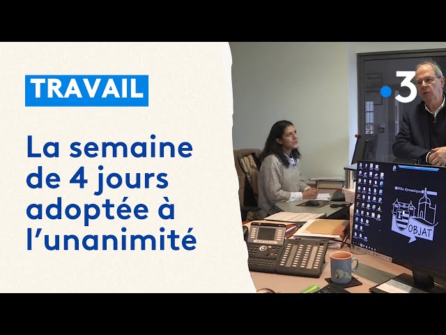 "Ça va tout changer pour moi !" à Objat, on travaille désormais 4 jours par semaine