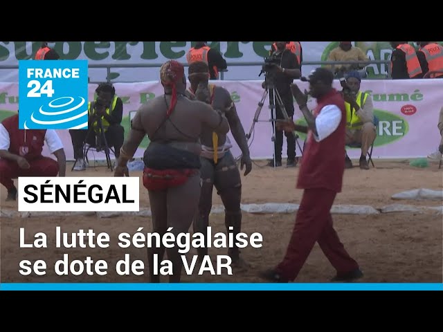 La lutte sénégalaise se dote de la VAR • FRANCE 24