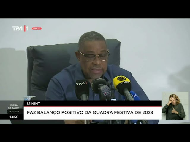 MININT - Faz balanço positivo da quadra festiva de 2023