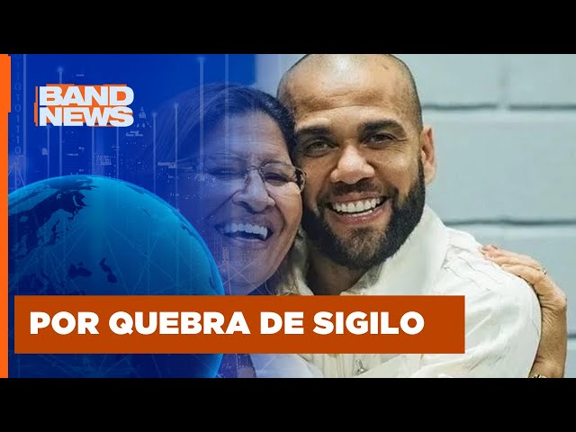 Mãe de Daniel Alves vai ser processada por espanhola | BandNews TV