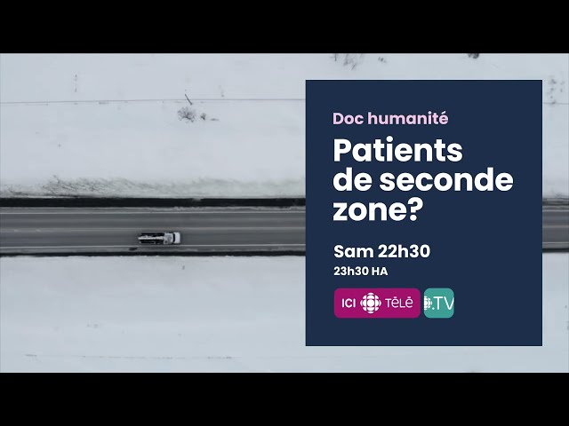 Patients de seconde zone? Doc humanité sur TOU.TV dès le 7 janvier et sur ICI TÉLÉ le 13 janvier
