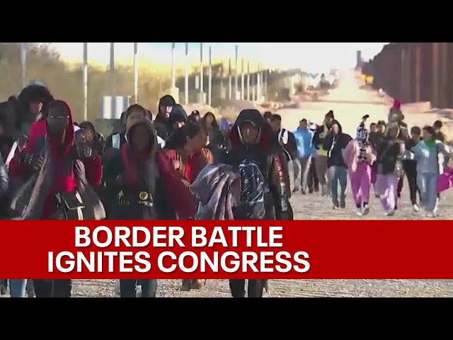 Border battle reaches fever pitch in Congress