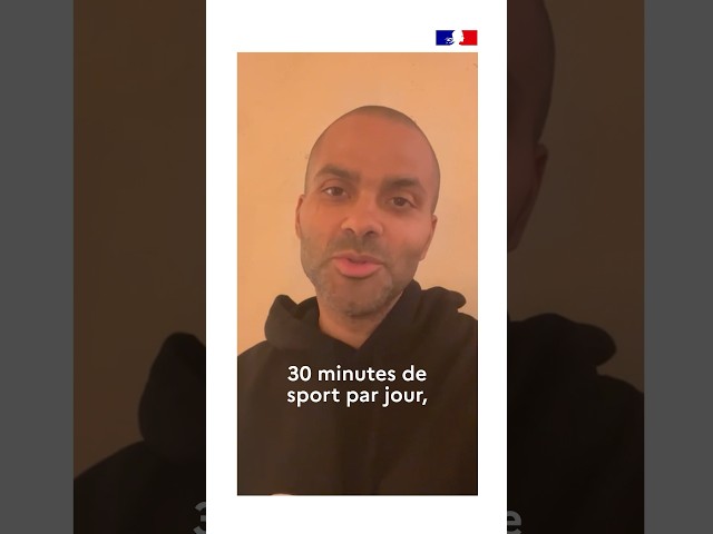 TONY PARKER A 60 SECONDES POUR VOUS INCITER À BOUGER 30 MINUTES CHAQUE JOUR 