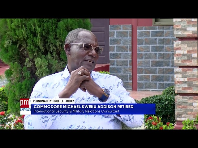 Never have a child after 40 years  - Commodore Michael Kweku Addison (Rtd),