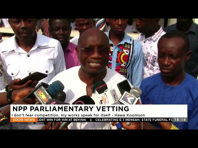 NPP Parl. Vetting: I don’t fear competition, my works speak for itself – Hawa Koomson (5-1-24)