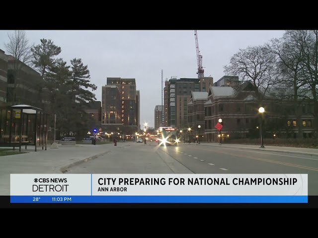 Ann Arbor preparing for Michigan's College Football Playoff National Championship game appearan