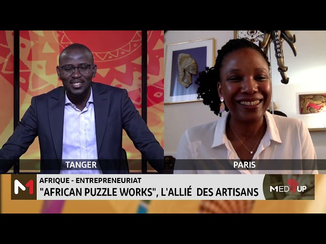 #MediUP / "African Puzzle Works", l'allié des artisans