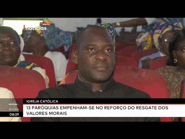 Igreja Católica - 13 Paróquias empenham-se no reforço do resgate dos valores morais