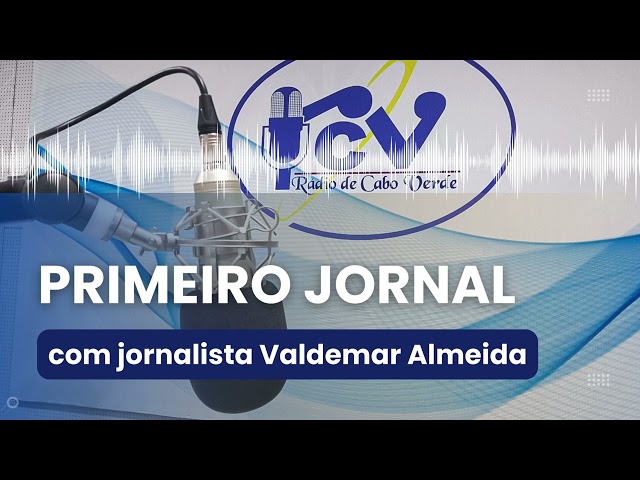 Primeiro Jornal RCV com jornalista Valdemar Almeida I 6 Janeiro 2024