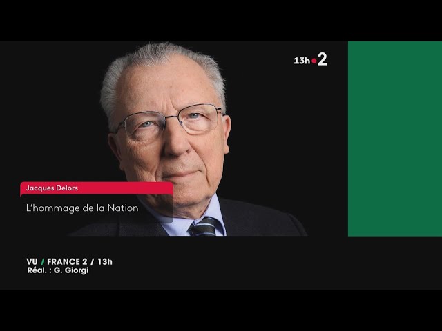 Vu du 06/01/24 : Hommage à Jacques Delors