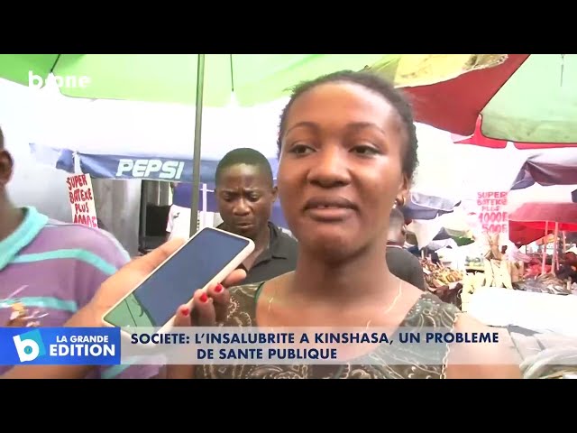 L’insalubrité à Kinshasa, un problème de santé publique