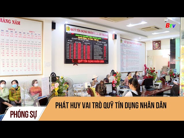 Phát huy vai trò của Quỹ tín dụng nhân dân