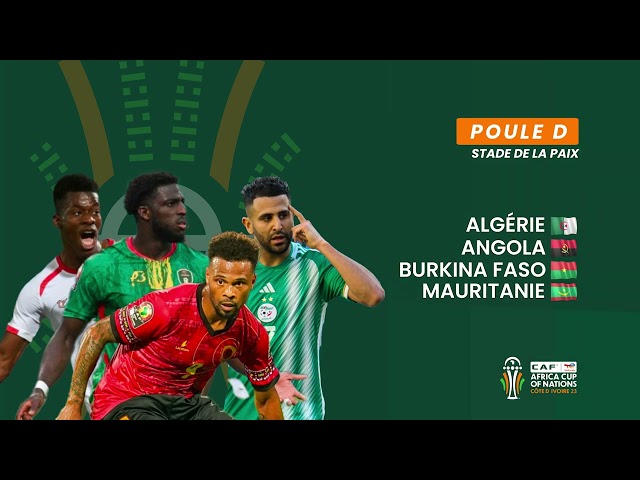 Équipes : Algérie - Angola - Burkina Faso - Mauritanie.