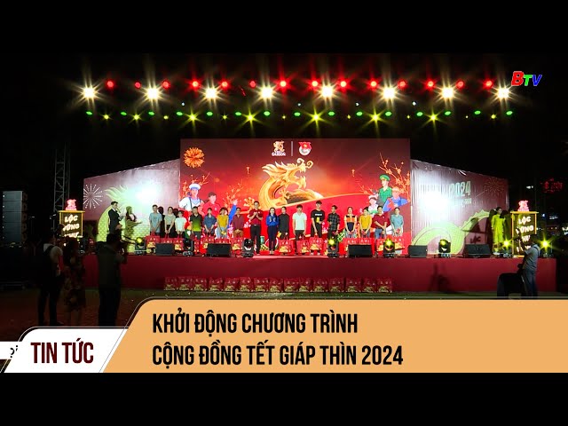 Khởi động Chương trình Cộng đồng Tết Giáp Thìn 2024