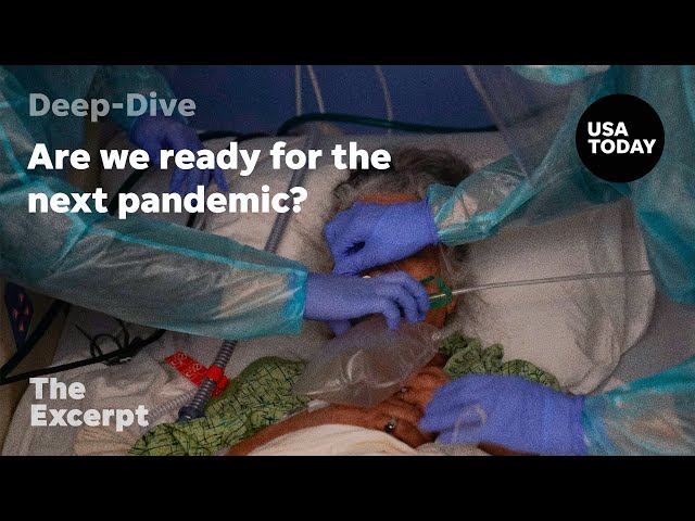 Are we ready for the next pandemic? | The Excerpt