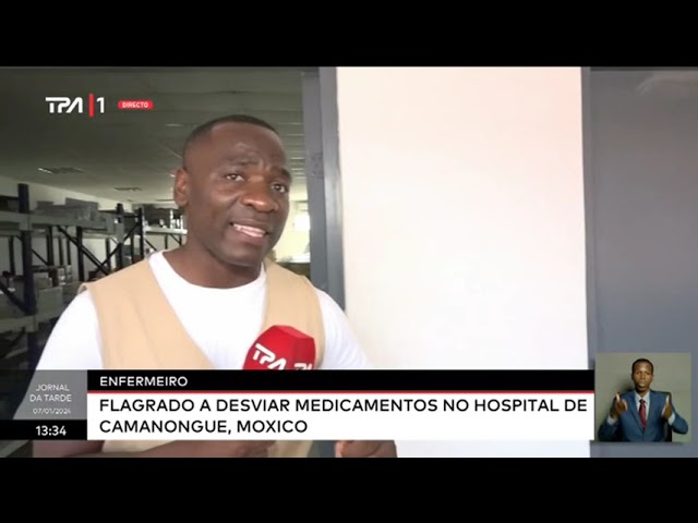 Enfermeiro - Flagrado a desviar medicamentos no Hospital de Camanongue, Moxico