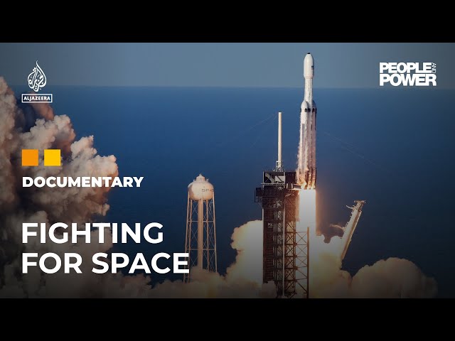 Fighting for Space: The Low Earth Satellite Race | People & Power Documentary