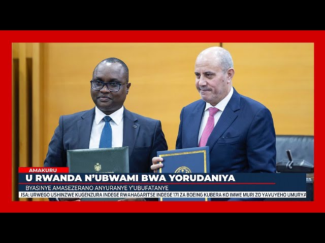 ⁣U Rwanda n’ubwami bwa Yorudaniya byasinyanye amasezerano y’ubufatanye mu nzego zinyuranye