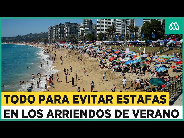 Arriendos fraudulentos en el verano: Estas son los puntos claves para no caer en estafas