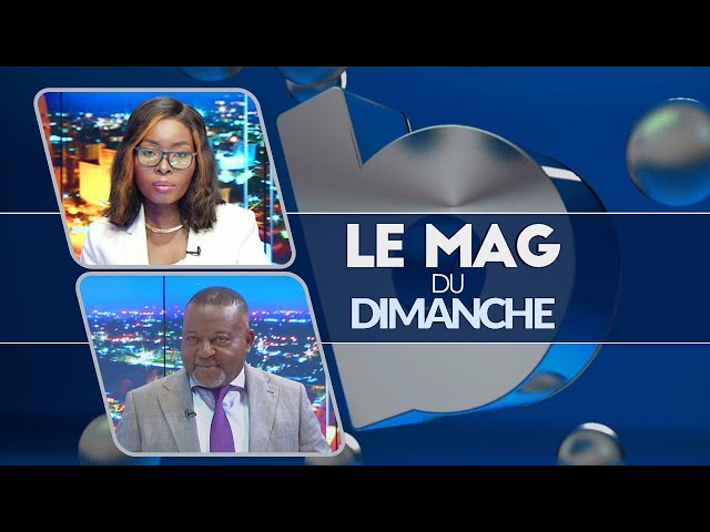 ’’LE MAG DU DIMANCHE’’ DU 07 JANVIER  2024