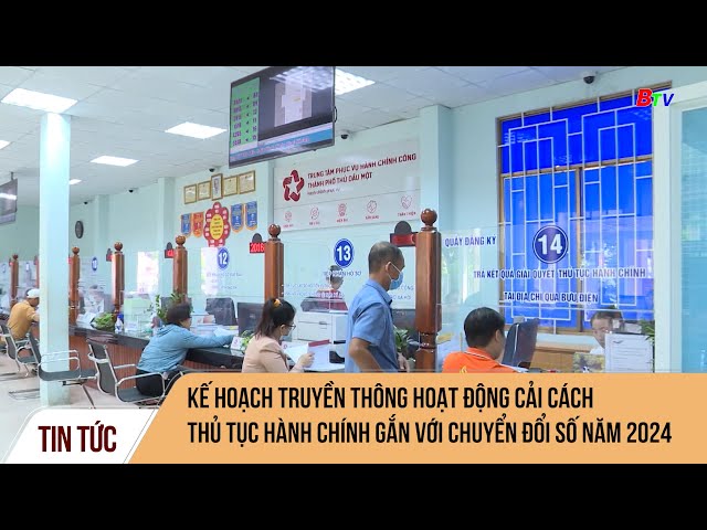 Kế hoạch Truyền thông hoạt động cải cách thủ tục hành chính gắn với chuyển đổi số năm 2024