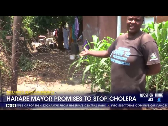 Zimbabwe | Harare mayor promises to stop cholera