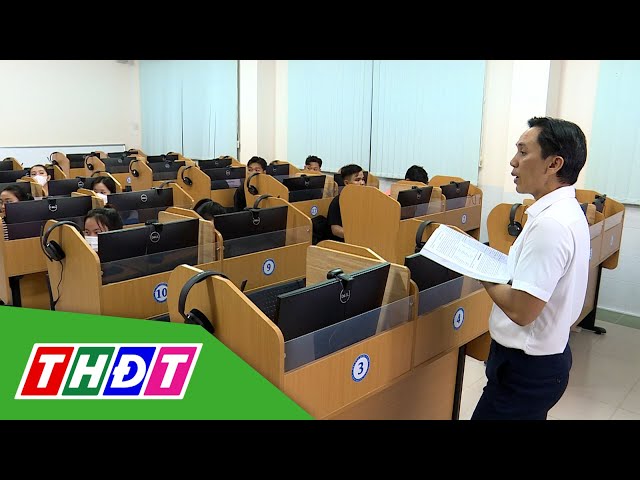 Trường Đại học Đồng Tháp là điểm thi VSTEP thứ 4 tại ĐBSCL | Khát vọng trẻ - 7/1/2024 | THDT