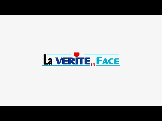 LA VÉRITÉ EN FACE DU DIMANCHE 07 JANVIER 2024 - ÉQUINOXE TV