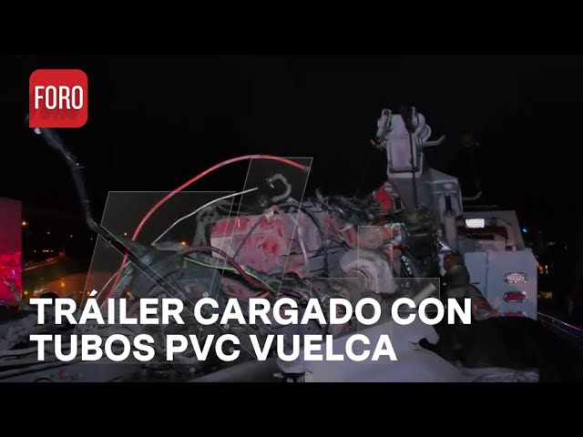 Vuelca tráiler en la México-Toluca - Las Noticias