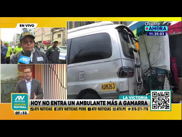 Alcalde de La Victoria asegura que desde hoy no entra un ambulante más en Gamarra