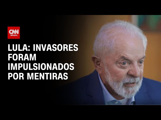 Lula: invasores foram impulsionados por mentiras | LIVE CNN