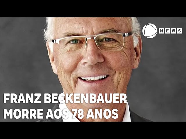 Ex-jogador Franz Beckenbauer morre aos 78 anos