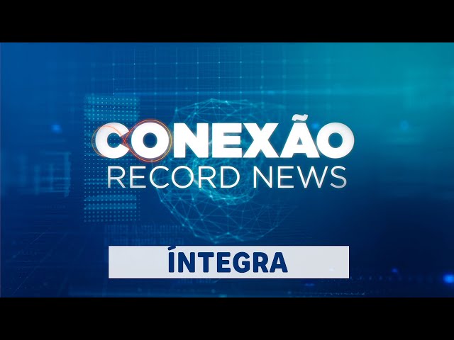 Conexão Record News - 08/01/2024