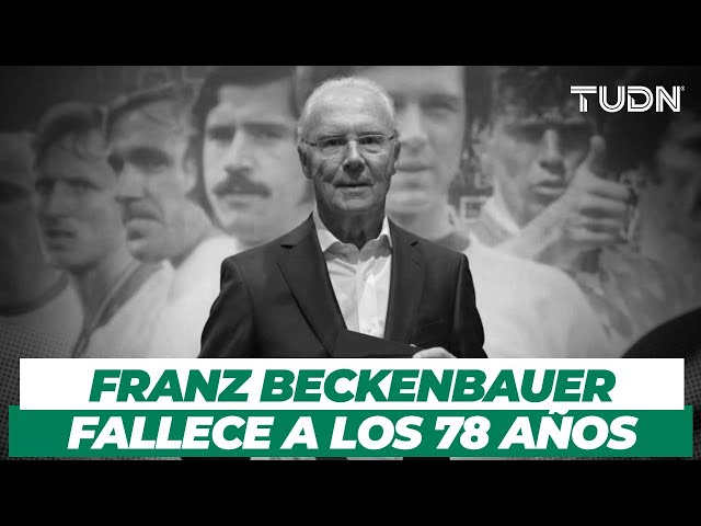 El futbol está de luto: Muere la leyenda alemana Franz Beckenbauer | TUDN